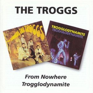 From Nowhere/Trogglodynamite