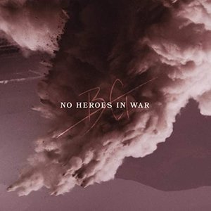 No Heroes in War