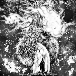 Prophecies, Episode II: The Apprehension