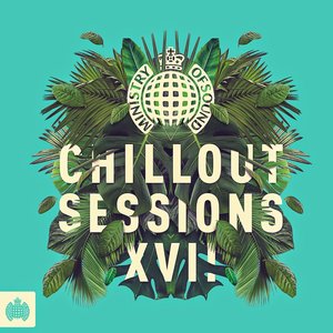 Ministry of Sound Chillout Sessions XVII