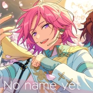 あんさんぶるスターズ！！ Double Face「No name yet (Game Edit)」