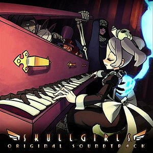 Skullgirls (Orginal Soundtrack)