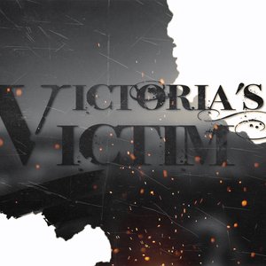 Image for 'Victoria's Victim'