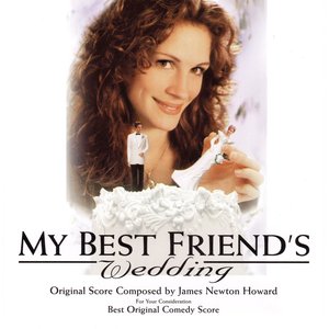 My Best Friend's Wedding (Original Score)
