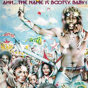 Изображение для 'Ahh...The Name Is Bootsy, Baby!'