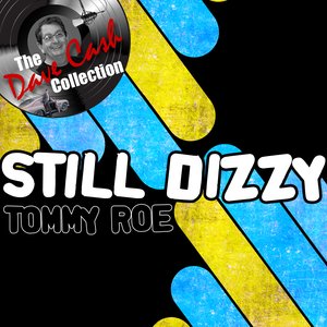 Still Dizzy - [The Dave Cash Collection]
