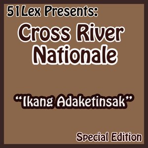 51 Lex Presents Ikang Adaketinsak