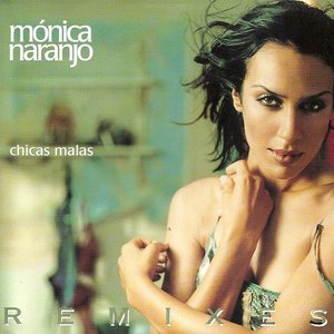 Chicas Malas (Remixes)