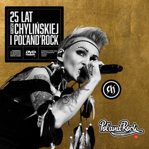 25 lat Agnieszki Chylińskiej i Pol'and'Rock