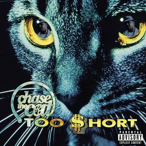 05 - Too Short-Chase The Cat Lyrics - Zortam Music