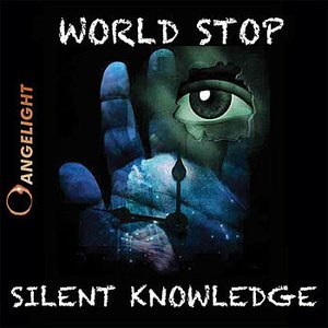 Silent Knowledge - The World Stop