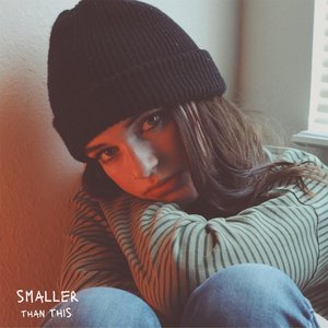 Smaller Than This - Single