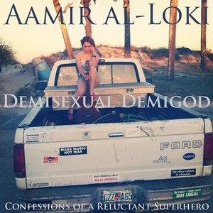 Demisexual Demigod: Confessions of a Reluctant Superhero