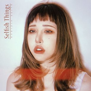 Selfish Things - Single