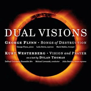 George Flynn & Kurt Westerberg: Dual Visions