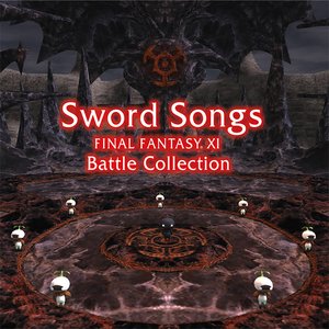 Sword Songs ～ FINAL FANTASY XI Battle Collection