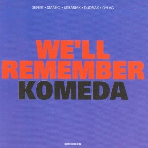 We'll Remember Komeda