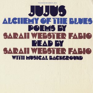 Jujus / Alchemy Of The Blues