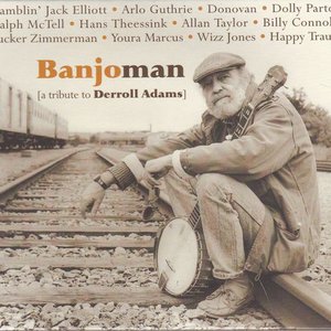 Banjoman: A Tribute to Derroll Adams
