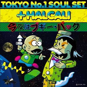 Avatar for Tokyo No.1 Soul Set ＋ Halcali