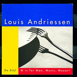 De Stijl / M Is for Man, Music, Mozart