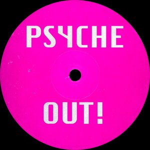 Image for 'Psyche Out'