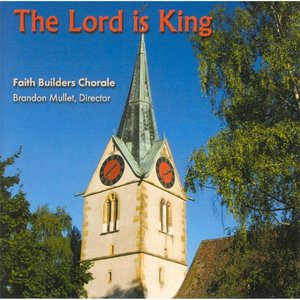 The Lord Is King