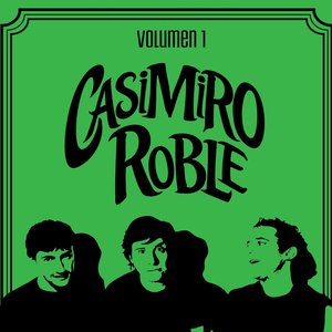 Casimiro Roble, Vol. 1