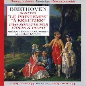 Beethoven : Sonates - Le printemps  à Kreutzer