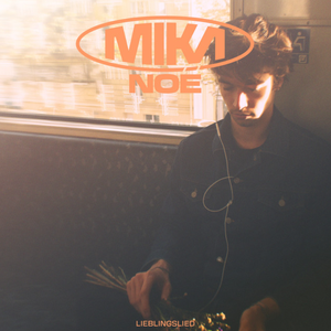 Cover Mika Noé – lieblingslied