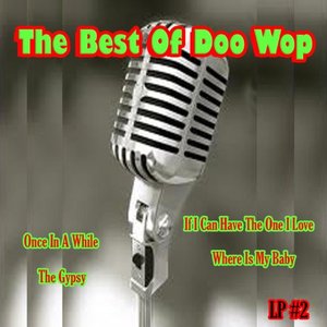 The Best Of Doo Wop LP #2