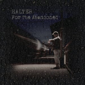 For The Abandoned