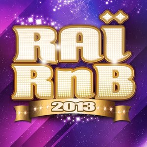 Raï RnB 2013