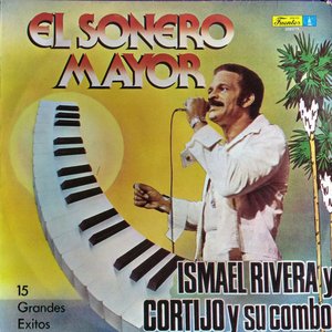 Ismael Rivera-el Sonero Mayor