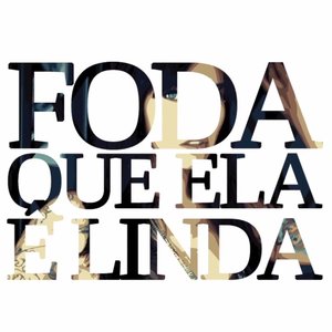 Foda Que Ela é Linda - Single