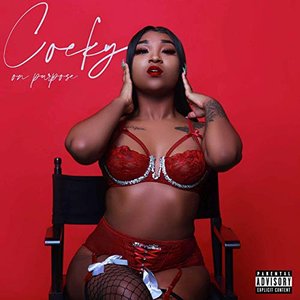 Erica Banks - Cocky on Purpose - Zortam Music