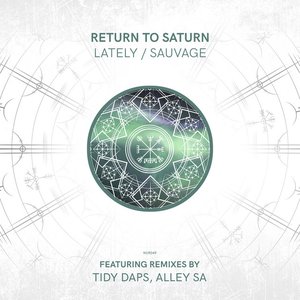 Lately / Sauvage