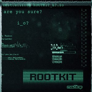 Image for 'Rootkit'