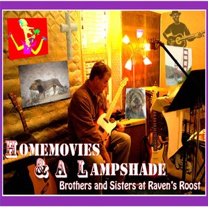 HomeMovies & a LampShade