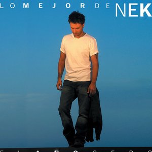 Lo mejor de Nek: El ano cero