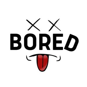 Bored