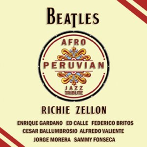 Beatles Afro Peruvian Jazz Tribute