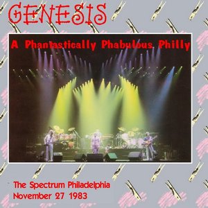 Genesis - A Phantastically Phabulous Philly - Zortam Music