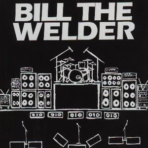 Bill the Welder