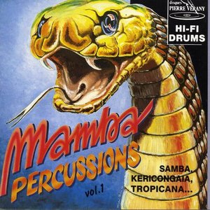 Mamba Percussions, Vol. 1 (Samba, Kericongaia, Tropicana)