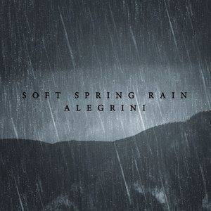 Soft Spring Rain