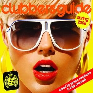 Ministry Of Sound Presents Clubbers Guide to Spring 2008