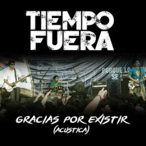 Gracias por Existir (Acústica)