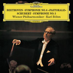 Beethoven: Symphony No.6 "Pastoral" / Schubert: Symphony No.5