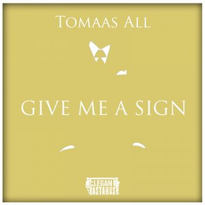 Give Me A Sign